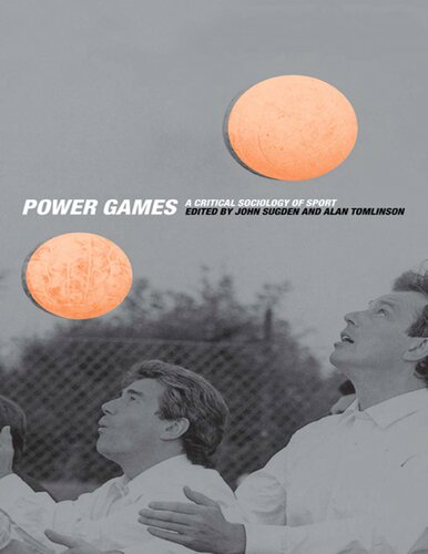 Power Games: A critical sociology of sport