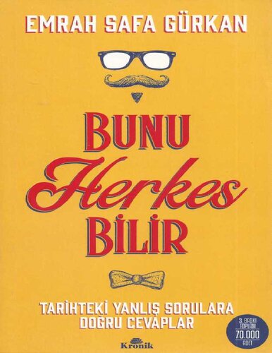 Bunu Herkes Bilir Tarihteki Yanlış Sorulara Doğru Cevaplar