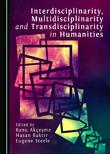 Interdisciplinarity, Multidisciplinarity and Transdisciplinarity in Humanities