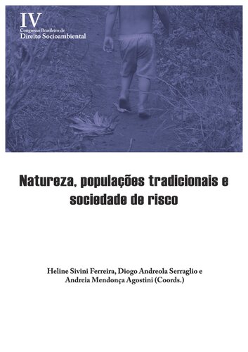 Natureza, Populações Tradicionais e Sociedade de Risco
