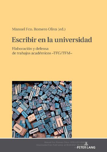 Escribir En La Universidad: Elaboración Y Defensa De Trabajos Académicos -tfg/tfm-