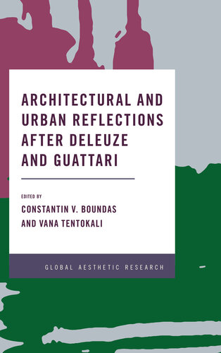 Architectural and Urban Reflections After Deleuze and Guattari