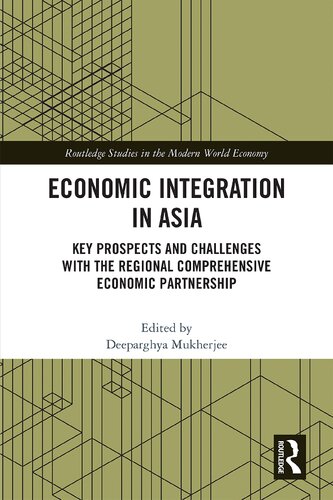 Economic Integration in Asia: Key Prospects and Challenges with the Regional Comprehensive Economic Partnership