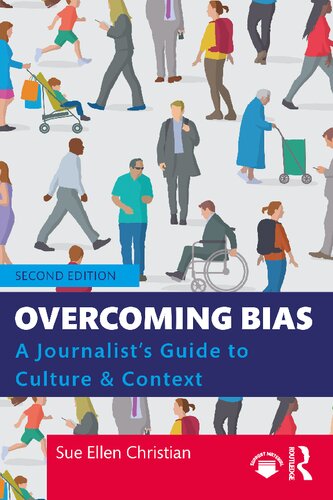 Overcoming Bias: A Journalist’s Guide to Culture & Context