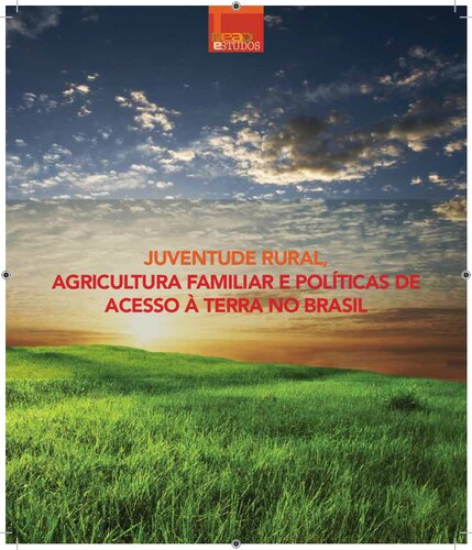 Juventude Rural:  Agricultura Familiar e políticas de acesso à terra no Brasil