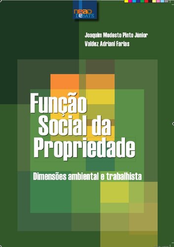 Função Social da Propriedade: Dimensões Ambiental e Trabalhista