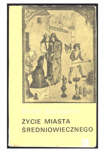Życie miasta średniowiecznego