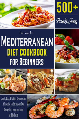 The Complete Mediterranean Diet Cookbook for Beginners