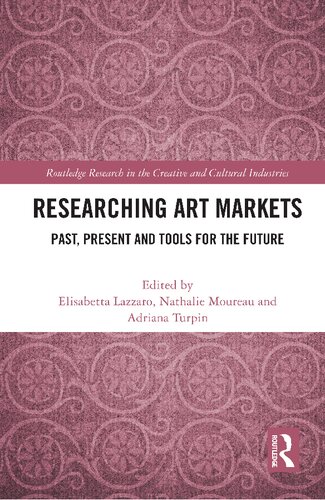 Researching Art Markets: Past, Present and Tools for the Future