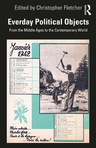 Everyday Political Objects: From the Middle Ages to the Contemporary World