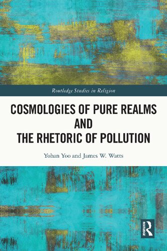 Cosmologies of Pure Realms and the Rhetoric of Pollution