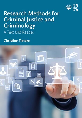 Research Methods for Criminal Justice and Criminology : A Text and Reader