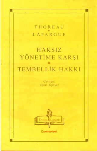 Haksız Yönetime Karşı - Tembellik Hakkı