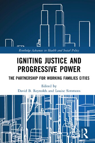 Igniting Justice and Progressive Power: The Partnership for Working Families Cities
