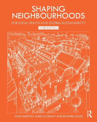 Shaping Neighbourhoods: For Local Health and Global Sustainability