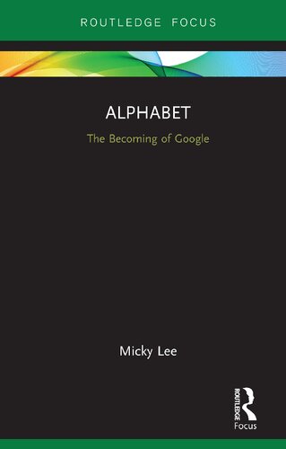 Alphabet: The Becoming of Google
