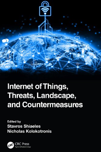 Internet of Things, Threats, Landscape, and Countermeasures