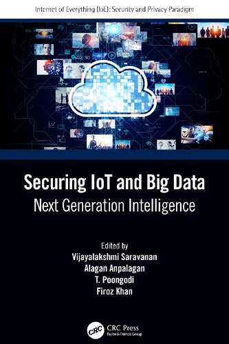 Securing IoT and Big Data: Next Generation Intelligence