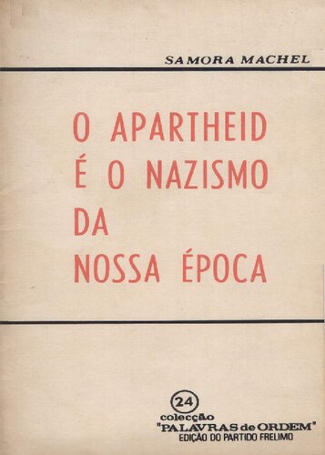 O apartheid é o nazismo da nossa época