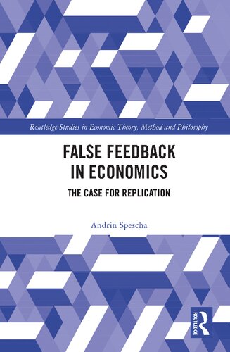 False Feedback in Economics: The Case for Replication