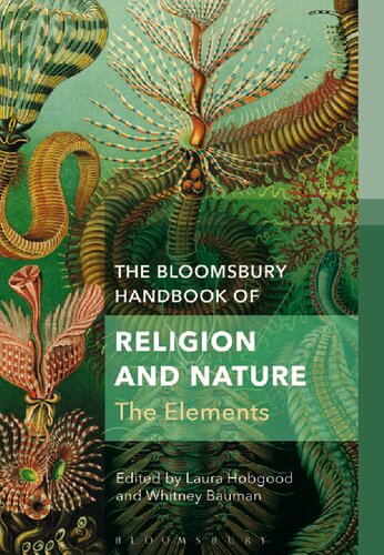 The Bloomsbury Handbook of Religion and Nature: The Elements