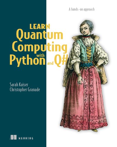 Learn Quantum Computing with Python and Q#: A hands-on approach