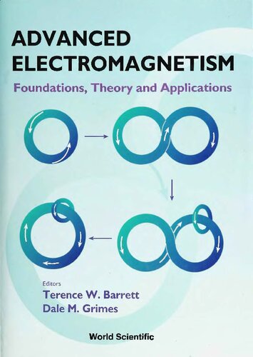 Advanced Electromagnetism: Foundations, Theory and Applications
