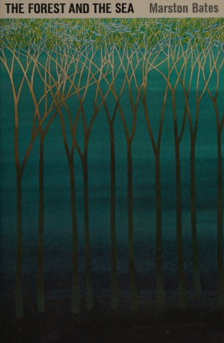 The Forest and the Sea: A Look at the Economy of Nature and the Ecology of Man