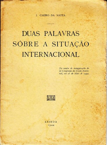 Duas palavras sôbre a situação international