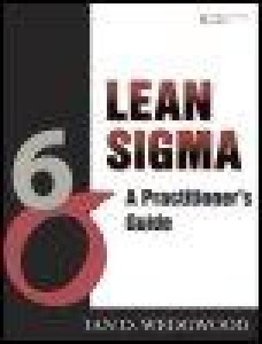 Lean Sigma: A Practitionaer's Guide