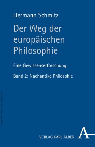 Der Weg der europäischen Philosophie 2: Eine Gewissenserforschung