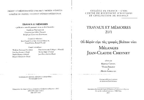 Οὗ δῶρόν εἰμι τὰς γραφὰς βλέπων νόει: Mélanges Jean-Claude Cheynet