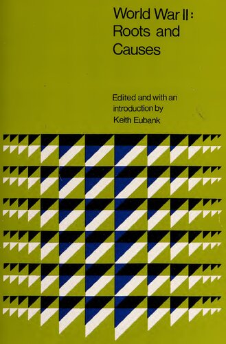 World War II : roots and causes (World War Two)