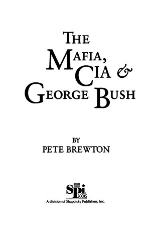 The Mafia, CIA & George Bush