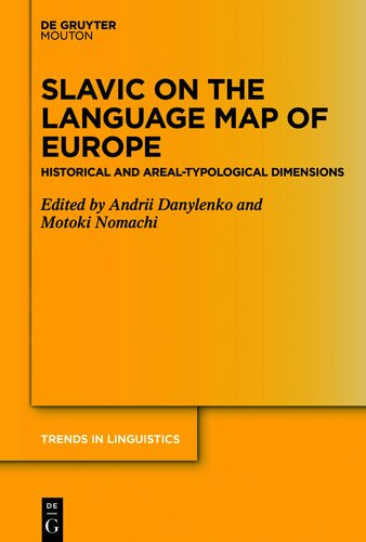 Slavic on the Language Map of Europe: Historical and Areal-Typological Dimensions