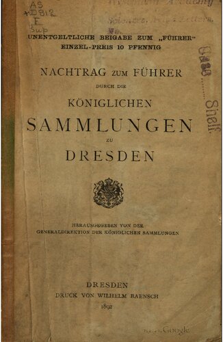 Nachtrag zum Führer durch die Königlichen Sammlungen in Dresden