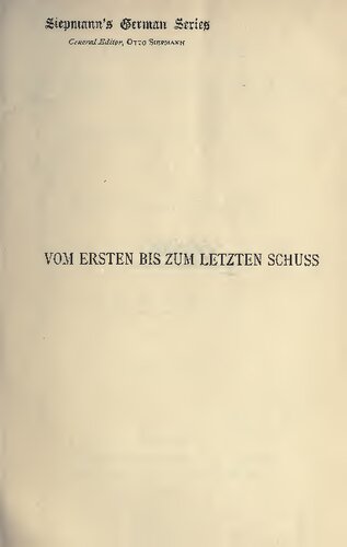 Vom ersten bis zum letzten Schuss. Kriegserinnerungen 1870/71
