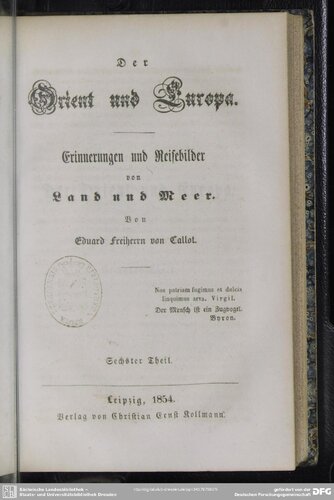 Der Orient und Europa. Erinnerungen und Reisebilder von Land und Meer