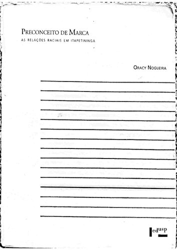 Preconceito de marca: as relações raciais em Itapetininga