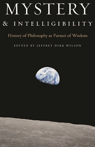 Mystery and Intelligibility: History of Philosophy as Pursuit of Wisdom