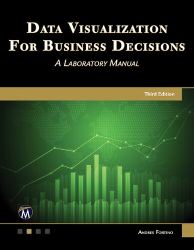 Data Visualization for Business Decisions: A Laboratory Notebook