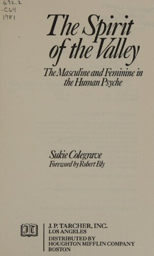 Spirit of the Valley: The Masculine and Feminine in the Human Psyche (foreword by Robert Bly)