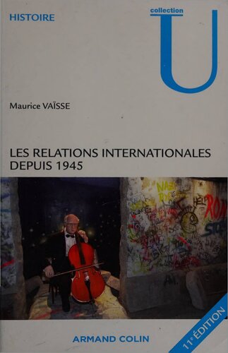 Les relations internationales depuis 1945