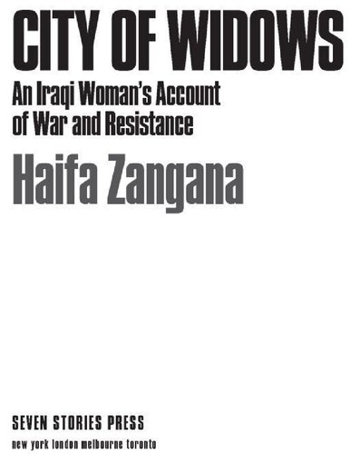 City of Widows: An Iraqi Woman's Account of War and Resistance