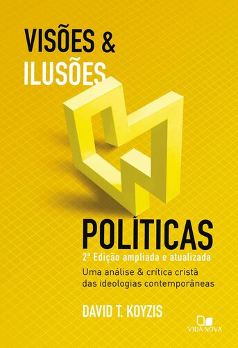 Visoes e Ilusoes Politicas