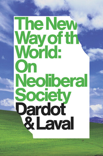 The New Way of the World: On Neoliberal Society