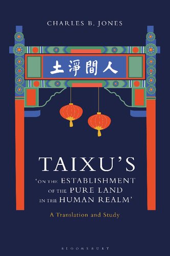 Taixu’s ''On the Establishment of the Pure Land in the Human Realm'' : A Translation and Study
