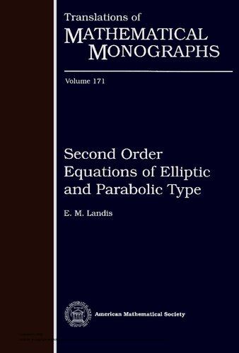 Second Order Equations of Elliptic and Parabolic Type