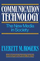 Communication Technology: The New Media in Society
