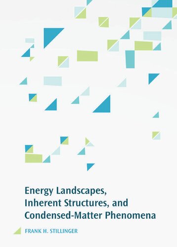 Energy Landscapes, Inherent Structures, and Condensed-Matter Phenomena
